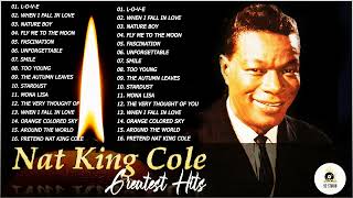 The Very Best Of Nat King Cole 2022 - Nat King Cole Greatest Hits