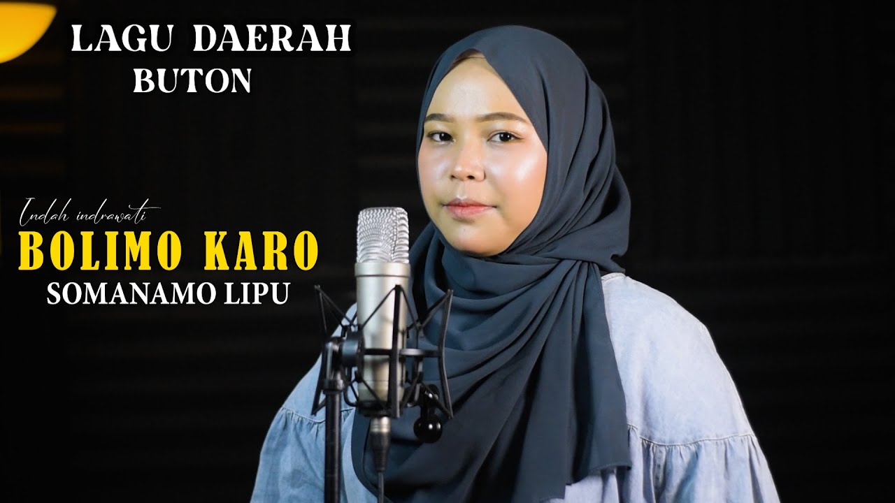LAGU DAERAH BUTON - BOLIMO KARO SOMANAMO LIPU | COVER INDAH INDRAWATI