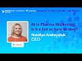 Ai in pharma marketing is it a fad or here to stay  nataliya andreychuk