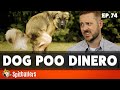 Dog Poo Dinero - Episode 74 - Spitballers Comedy Show