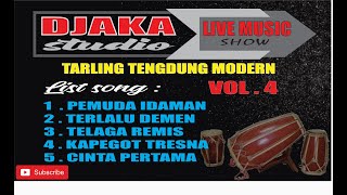 TARLING TENGDUNG CIREBONAN COVER DJAKA STUDIO vol.4