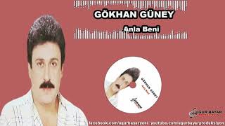 Gökhan Güney - Anla Beni ( ) Resimi