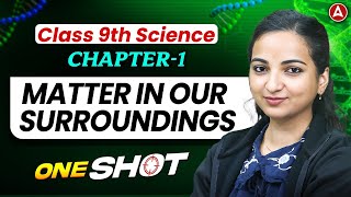 Matter in Our Surroundings One Shot | Class 9 Science Chapter 1 | By Vibhuti Khare