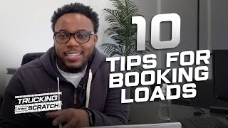 10 Tips for Bookings Loads for New Trucking Business