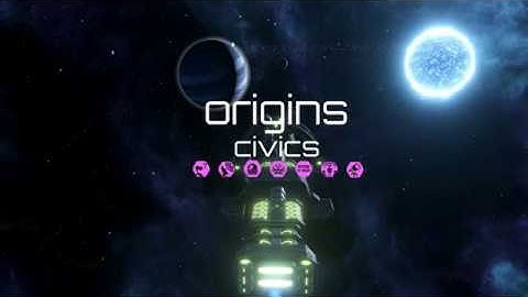 Stellaris Mod : Origins Civics