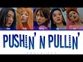 RED VELVET (레드벨벳) - &#39;PUSHIN&#39; N PULLIN&#39;&#39; (Color Coded Lyrics Eng/Rom/Han/가사)