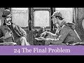 24 The Final Problem from The Memoirs of Sherlock Holmes (1894) Audiobook