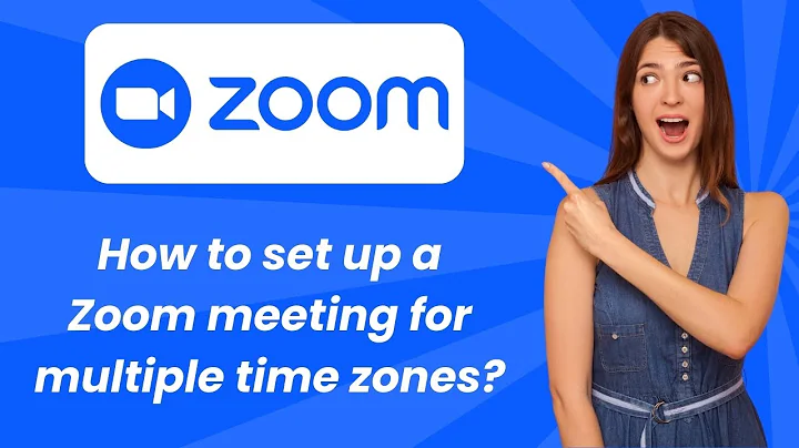 How to set up a Zoom meeting for multiple time zones ? - Step by Step