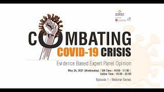 Combating COVID-19 Crisis - Evidence Based Expert Panel Opinion
