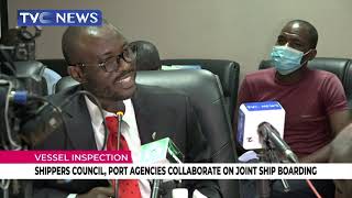 Shippers Council, Port Agent Collaborate On Joint Ship Boarding