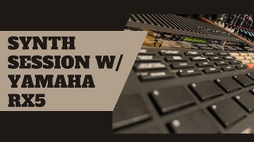 Synth Session w/ Yamaha RX5 - House - Moog, Roland, ASM, Toraiz, Waldorf, Novation