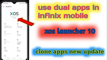 infinix hot 10 play me dual app kaise chalaye | xos launcher 10 me clone app kaise use kare |