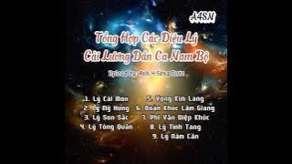 Các Điệu Lý Cải Lương Dân Ca Nam Bộ
