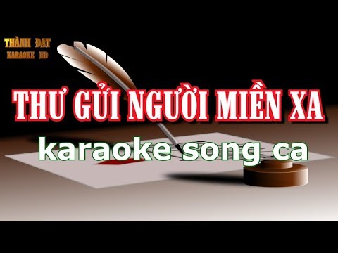 Thư Gửi Người Miền Xa - karaoke HD - song ca