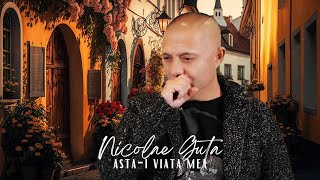 Nicolae Guta - Asta-i viata mea [Videoclip]