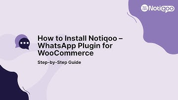 How to Install Notiqoo – WhatsApp Plugin for WooCommerce (Step-by-Step Guide)