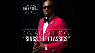 OMAR WILSON - I LOVE YOU MORE THAN YOU'LL EVER KNOW