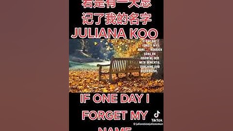 If One Day I Forgot My Name