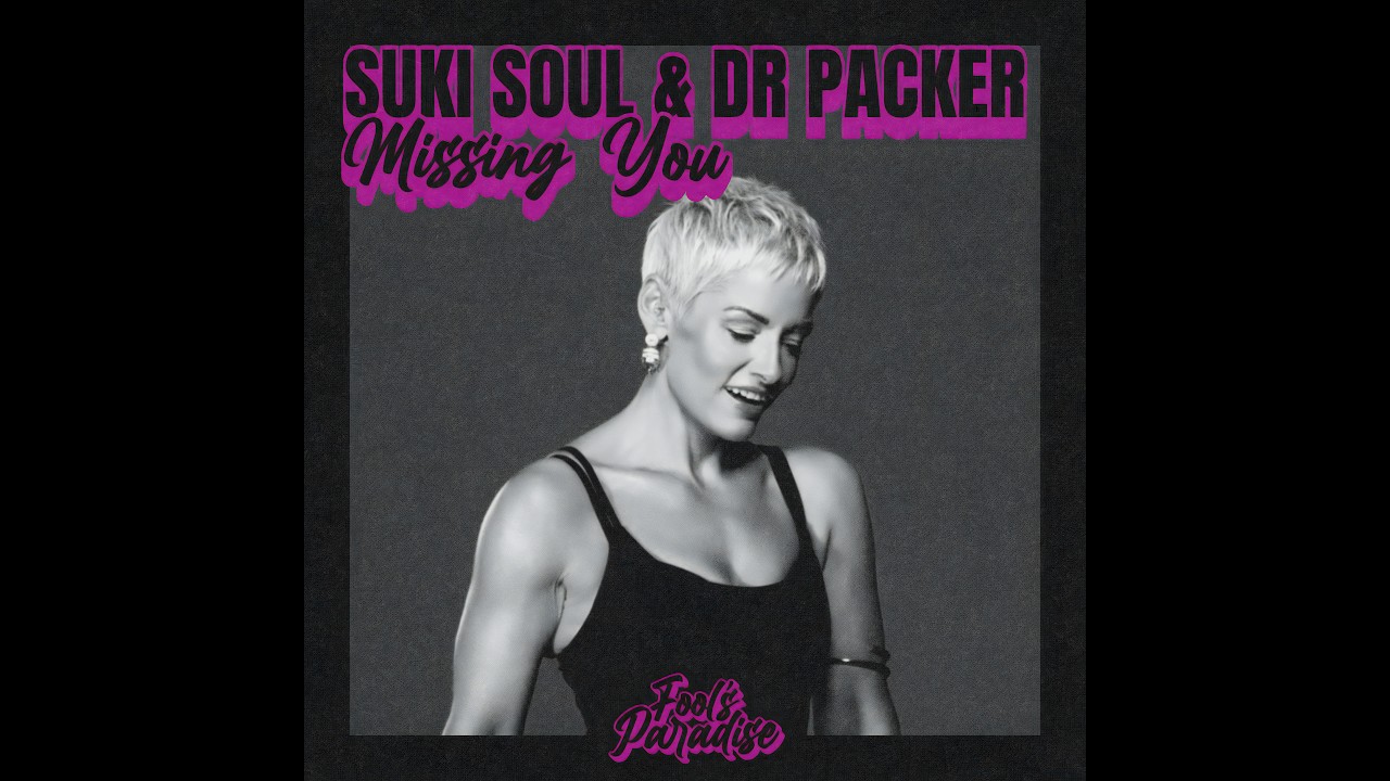 Watch Suki Soul, Dr Packer - Missing You (Extended Mix) on YouTube Watch Suki Soul, Dr Packer - Missing You (Extended Mix) on YouTube