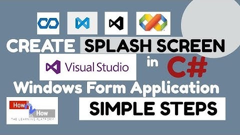 How to Create Splash Screen in C# Windows Form Application - C# Tutorials