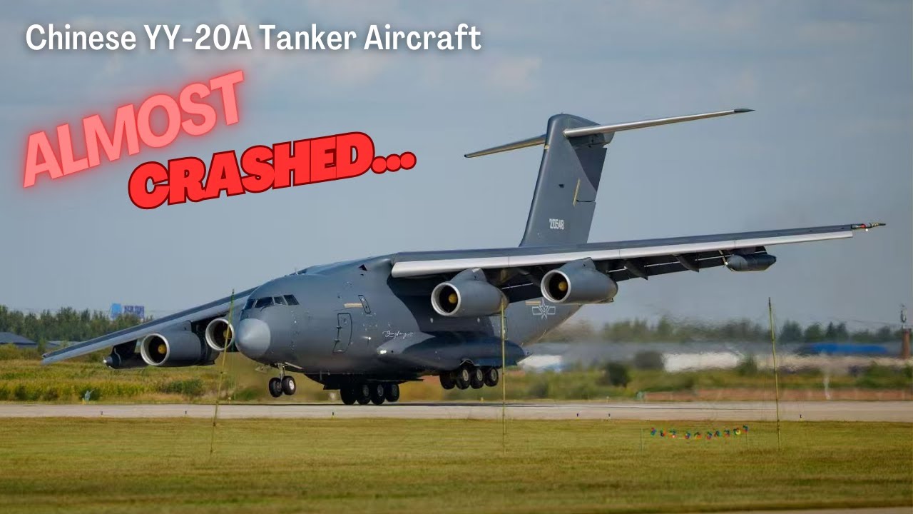 Chinese PLAAF Y-20 Tanker Aircraft Almost Crashed at Changchun Air Show 2025
