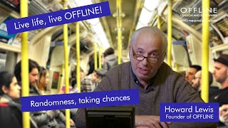 The joys of randomness! - Howard Lewis