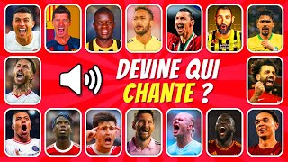 Devine la CHANSON du JOUEUR de FOOTBALL...! ⚽