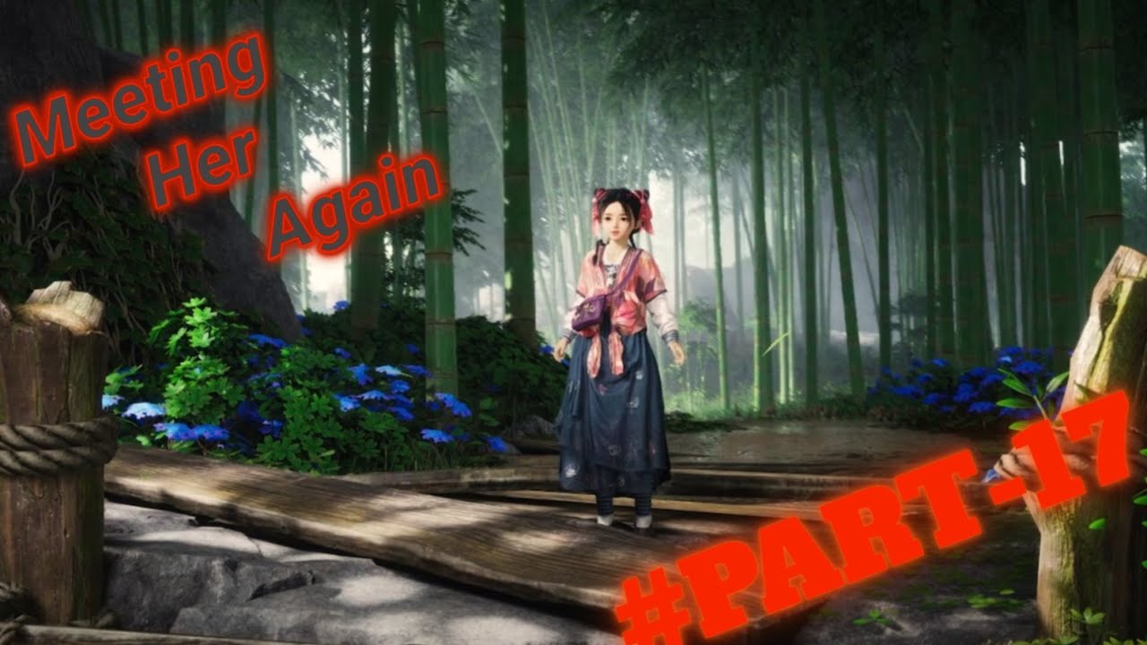 Where Winds Meet (Part - 17) 