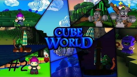 Cubeworld- The basics #2