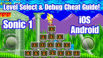 Sonic 1 | iOS & Android | Level Select & Debug Cheat Code Guide!