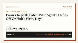 Jul 22 · Form3 Kept Its Patch-Pilot Agent's Hands… | Agent Native Engineering