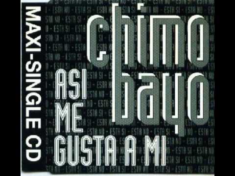 Chimo Bayo - Asi Me Gusta A Mi (Original Radio Edit)