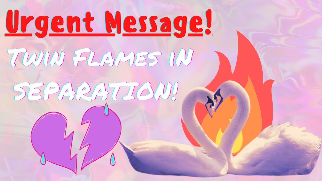 Urgent Message for Twin Flames in Separation! - YouTube