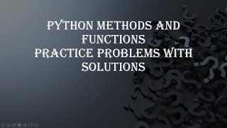 Practice problem Solutions |Python List methods and function| Python Tutorials with practice problem
