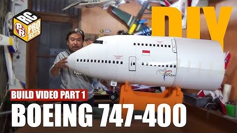 How to Make Giant Boeing 747-400 RC Plane Part 1