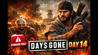 No Storage Left! so Pushing Through the Apocalypse | Days Gone Day 14 | playing marathon now