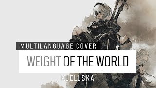 【Multilanguage】｢ Weight of the World ｣ NieR: Automata【Kjellska】