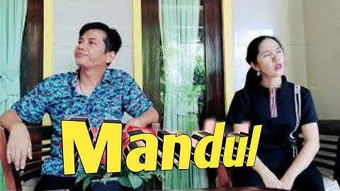 Mak Pono & Piak Unyuil || MANDUL