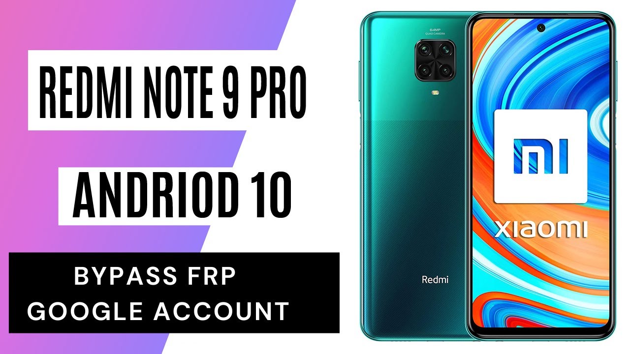 Xiaomi Redmi 9 Frp Bypass