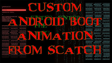 Create a Magisk Flashable Custom Android Boot Animation From Scratch ( Works With All Phones )
