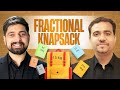 24. Fractional Knapsack , Greedy Algorithm Part 2