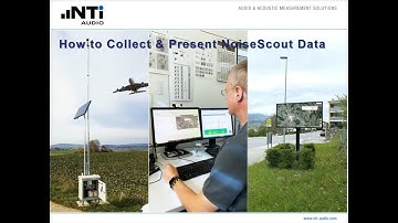 NTi Audio Webinar: Collect and Present NoiseScout Data