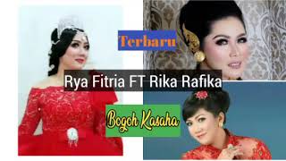 Bogoh Kasaha - Rya Fitria FT Rika Rafika (Terbaru)