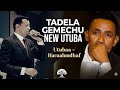 HACEE ABBAA DHUGAA Ai Tadela Utubaa REMIXES 
