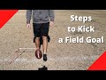 How to Kick a Field Goal like a Professional