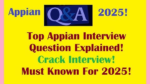 PART-34| Appian Interview Questions l Appian Technical Interview Questions I Live Appian Interview