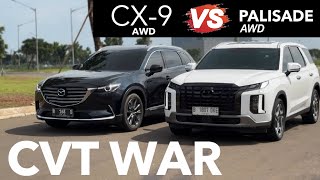 PALISADE AWD VS CX9 AWD! SUV BESAR GAGAH BENERAN TANPA SOK AROGAN | CVT WAR