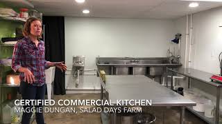 Certified Commercial Kitchen at Salad Days Farm