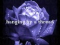Miniature de la vidéo de la chanson Hangin' By A Thread