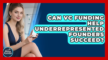Can VC Funding Help Underrepresented Founders Succeed? | The Startup Growth Hub News
